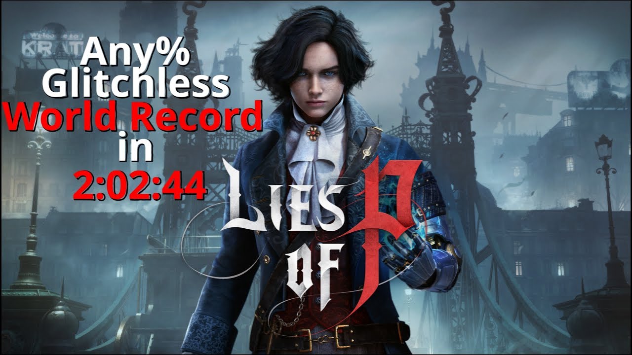 (Former World Record) Lies of P Speedrun Any% Glitchless