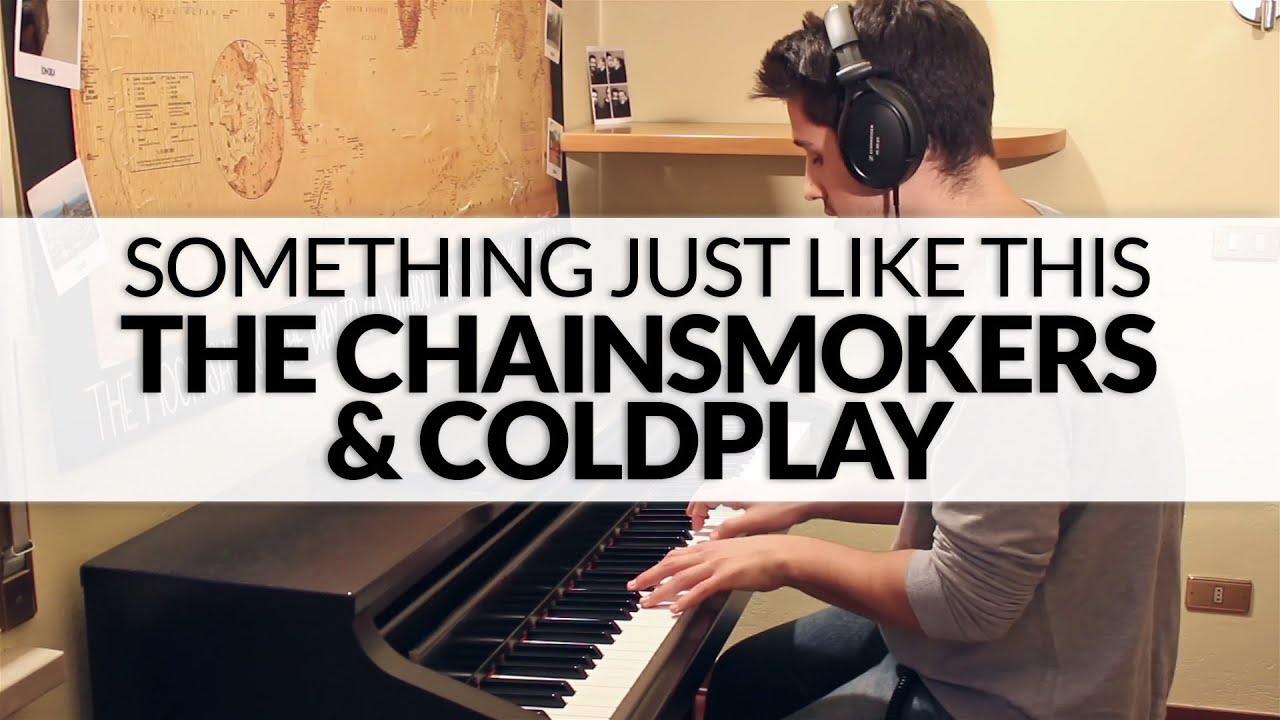 Something Just Like This - The Chainsmokers & Coldplay | Piano Cover + Sheet Music