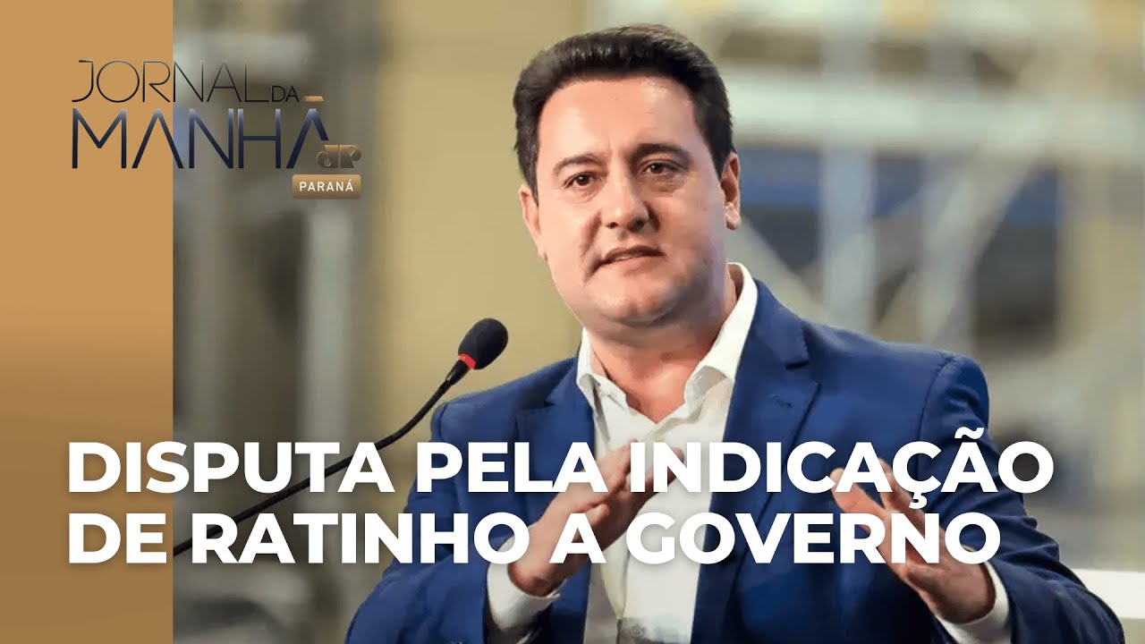 Esquenta disputa pela indicação do sucessor de Ratinho Júnior ao Governo do Paraná