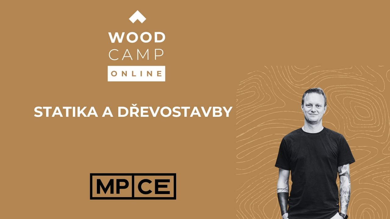Statika a dřevostavby - WOOD CAMP