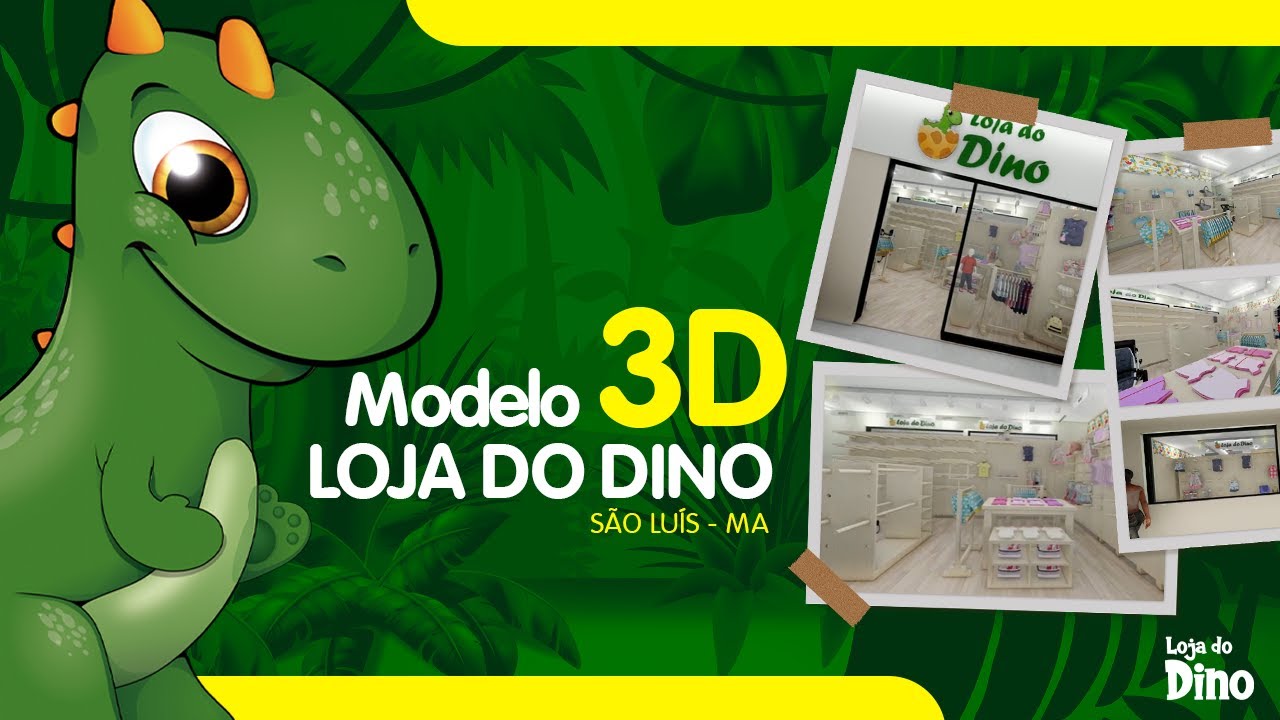 Loja do Dino S&atilde;o Luis/MA (Planta 3D)