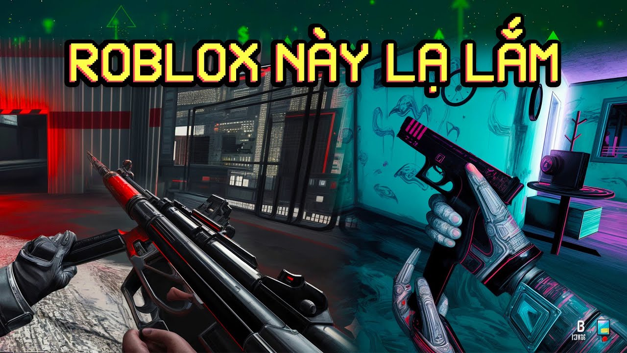 2 TỰA GAME ROBLOX CÓ ĐỒ HỌA MÀ TÔI KHÔNG TIN LÀ ROBLOX ?