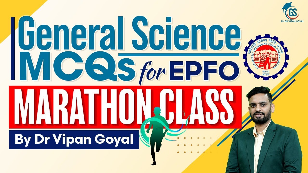Science EPFO MCQs l Marathon Class  NCERT General Science MCQs l GS by Dr Vipan Goyal