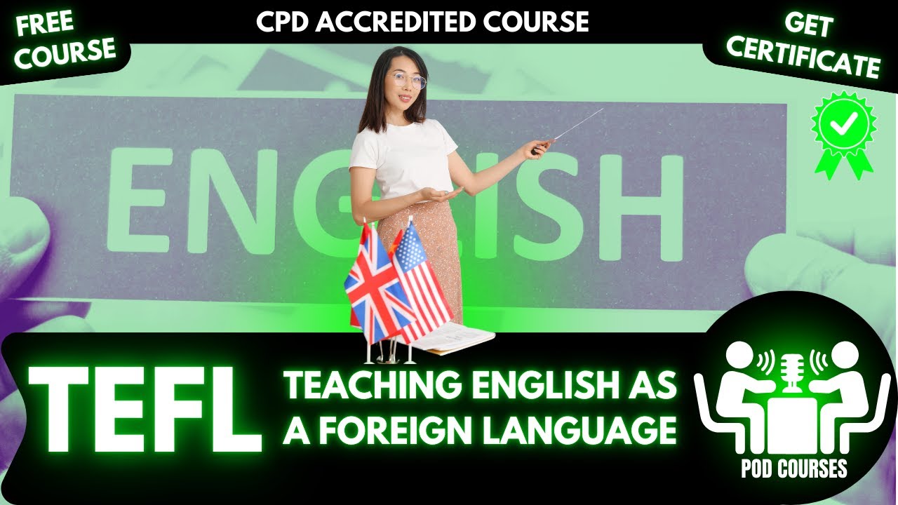Teaching English as a Foreign Language TEFL - Free Online Course With Certificate