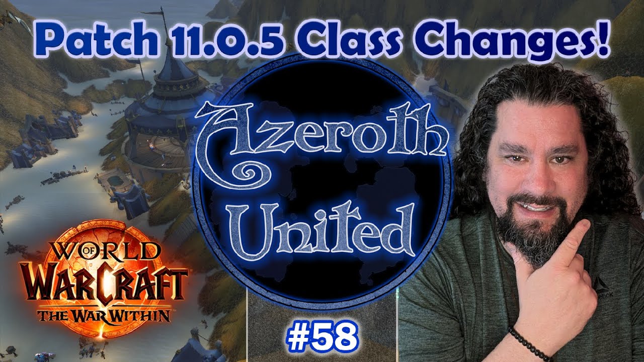 Episode 58 - Patch 11.0.5 Class Changes!