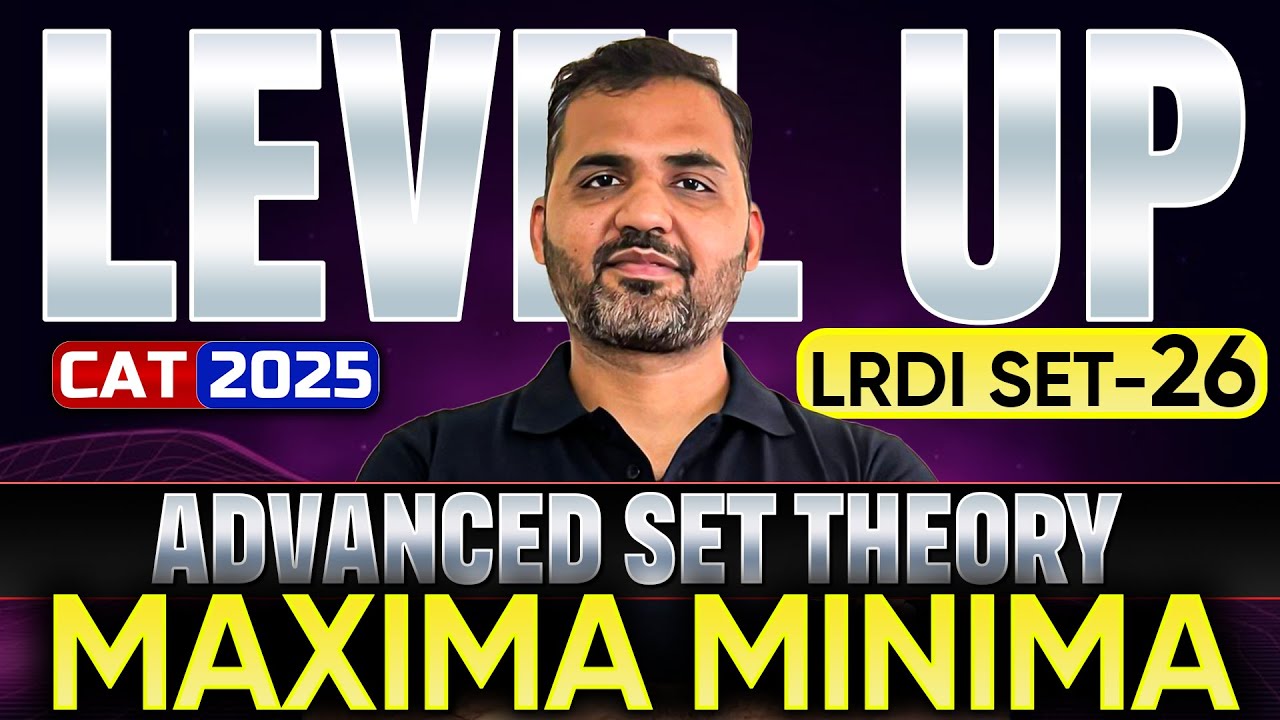 LEVEL UP LRDI Set 26 - Most Advance Maxima Minima Set From SET THEORY || LRDI By Sameer Sir