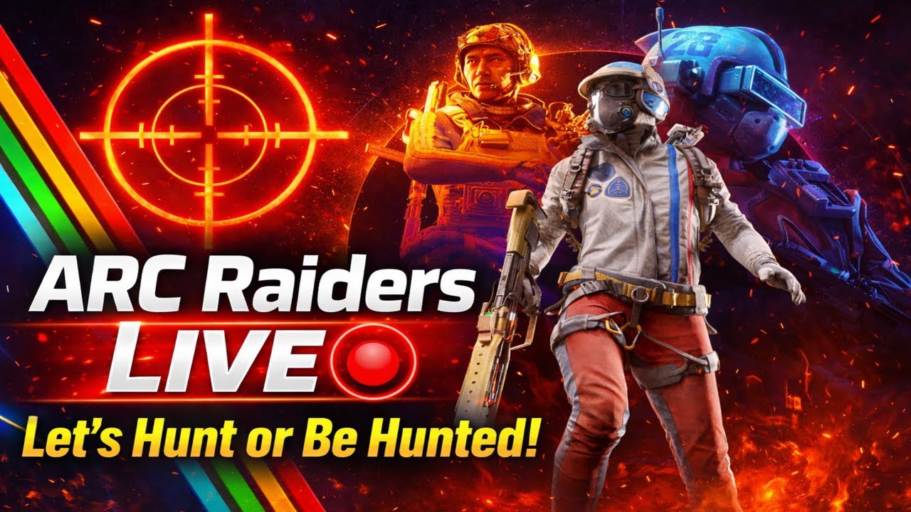 ARC Raiders LIVE 🔴 Let’s Hunt or Be Hunted!