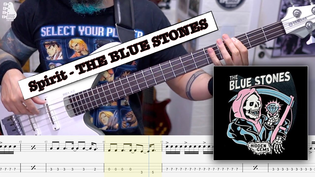 Spirit by THE BLUE STONES on BASS ( sheet/tab included)