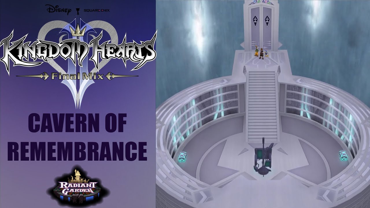 KINGDOM HEARTS II Final Mix (CRITICAL) | Cavern of Remembrance