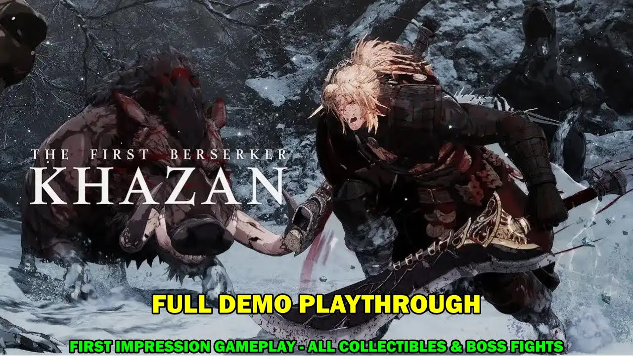 The First Berserker Khazan Demo - First impression gameplay - All 100% collectibles & boss fights