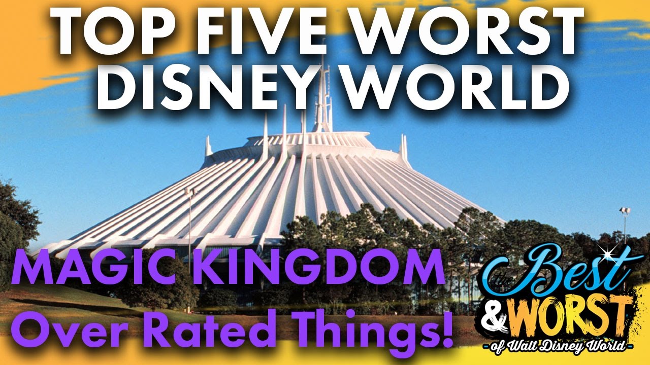 TOP 5 WORST Magic Kingdom Over Rated Things! | Best & Worst | 10/19/16