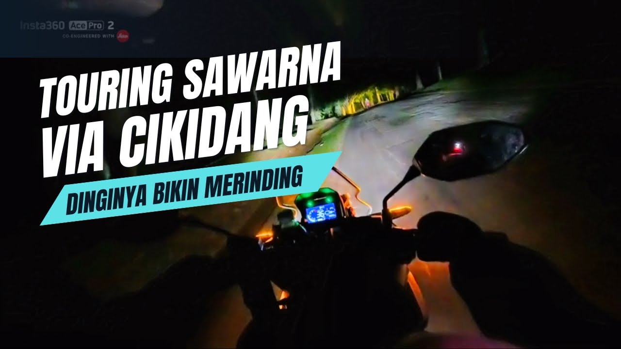 Part 1 || Touring Depok ke Sawarna via CIKIDANG - Perjalanan Malam Hari Dengan Insta360 Acepro 2