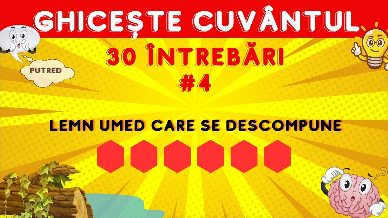 Ghicește Cuvântul #4 | 30 de întrebări