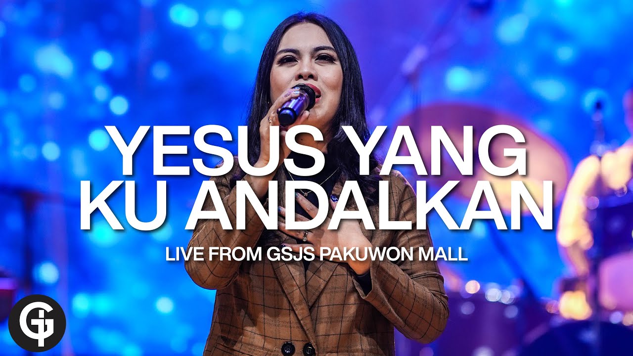 Yesus Yang Kuandalkan (Franky Kuncoro) | Cover by GSJS Worship | Hedy Bunga