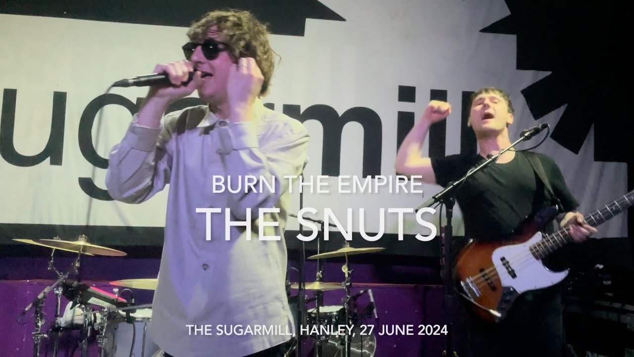 The Snuts - Burn The Empire - Live 4k @ The Sugarmill, 27 June 2024