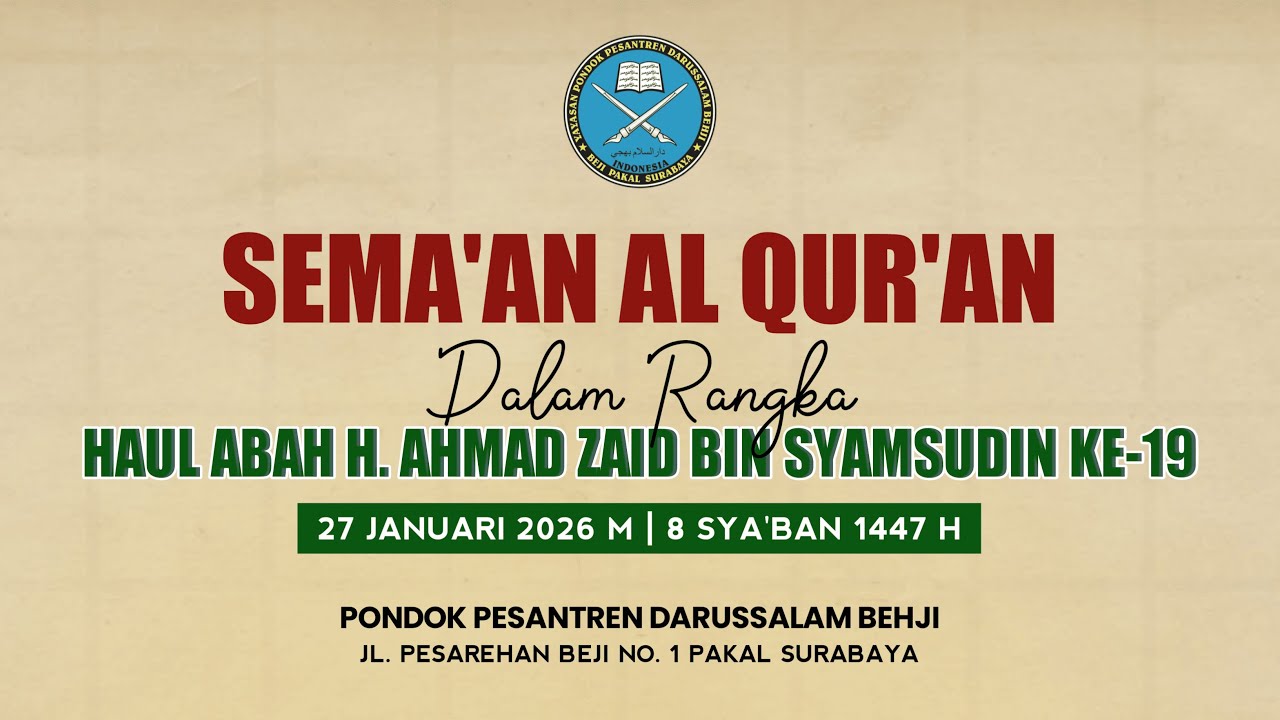 🛑 LIVE - Sema'an Al-Qur'an Dalam Rangka Haul Abah H. Ahmad Zaid Bin Syamsudin Ke-19