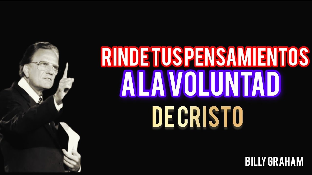Rinde Tus Pensamientos a la Voluntad de Cristo#Cristo #VoluntadDeCristo #FeCristiana