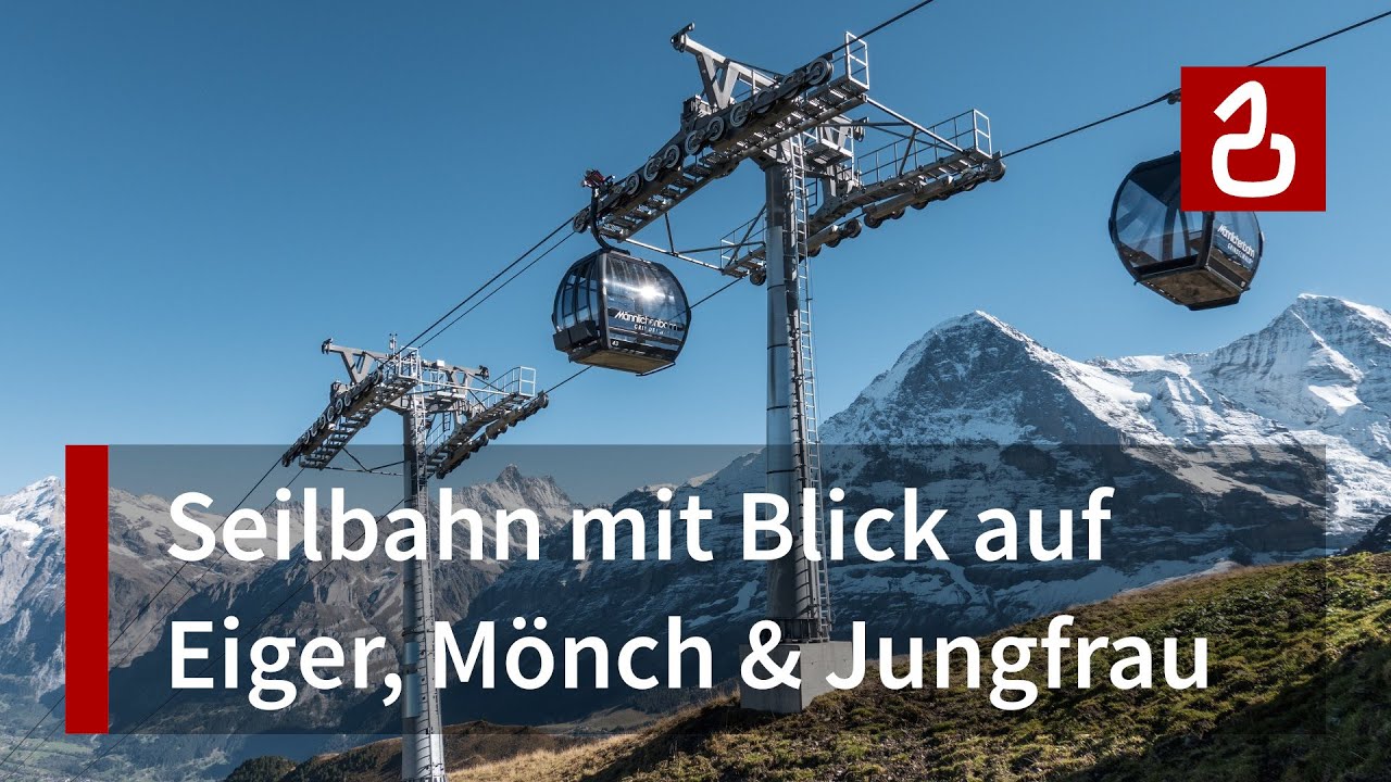 Männlichenbahn Grindelwald | Spektakuläre Seilbahn in den Schweizer Alpen | Doppelmayr - Garaventa
