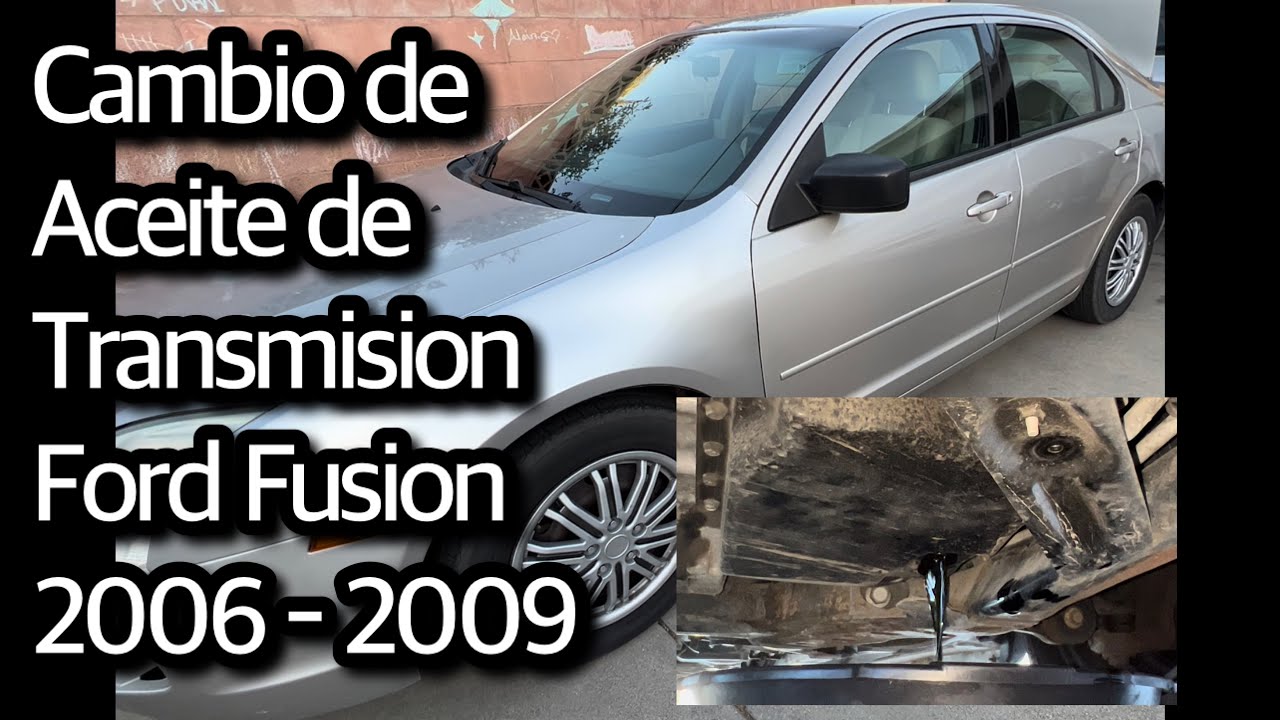 Como Cambiar el Aceite de Transmision Ford Fusion 2006 - 2009