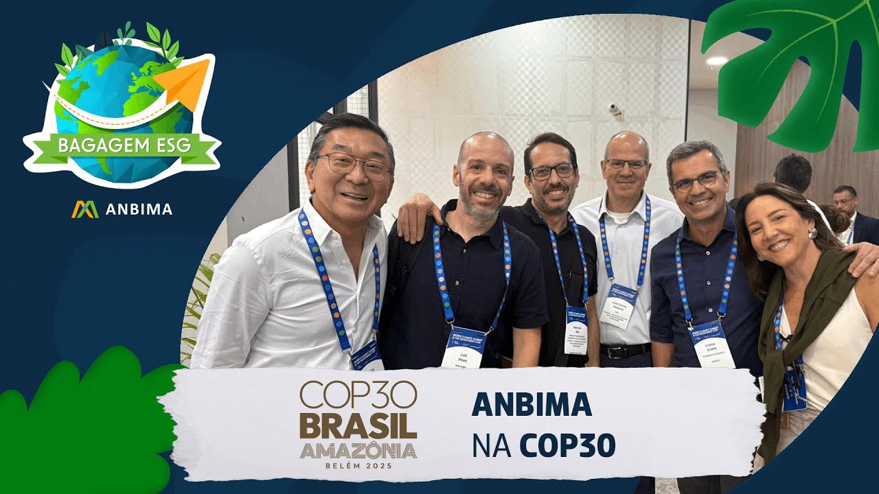 Mercado de capitais na COP30: mutirão pelo financiamento da transição climática | Bagagem ESG