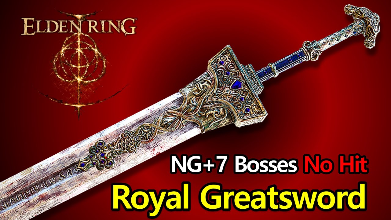 Elden Ring - Royal Greatsword NG+7 bosses fights (No Hit)