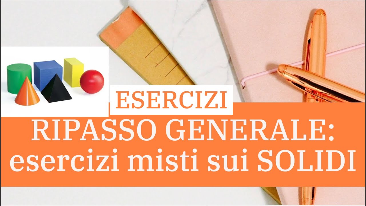 GEOMETRIA TERZA MEDIA: RIPASSO GENERALE