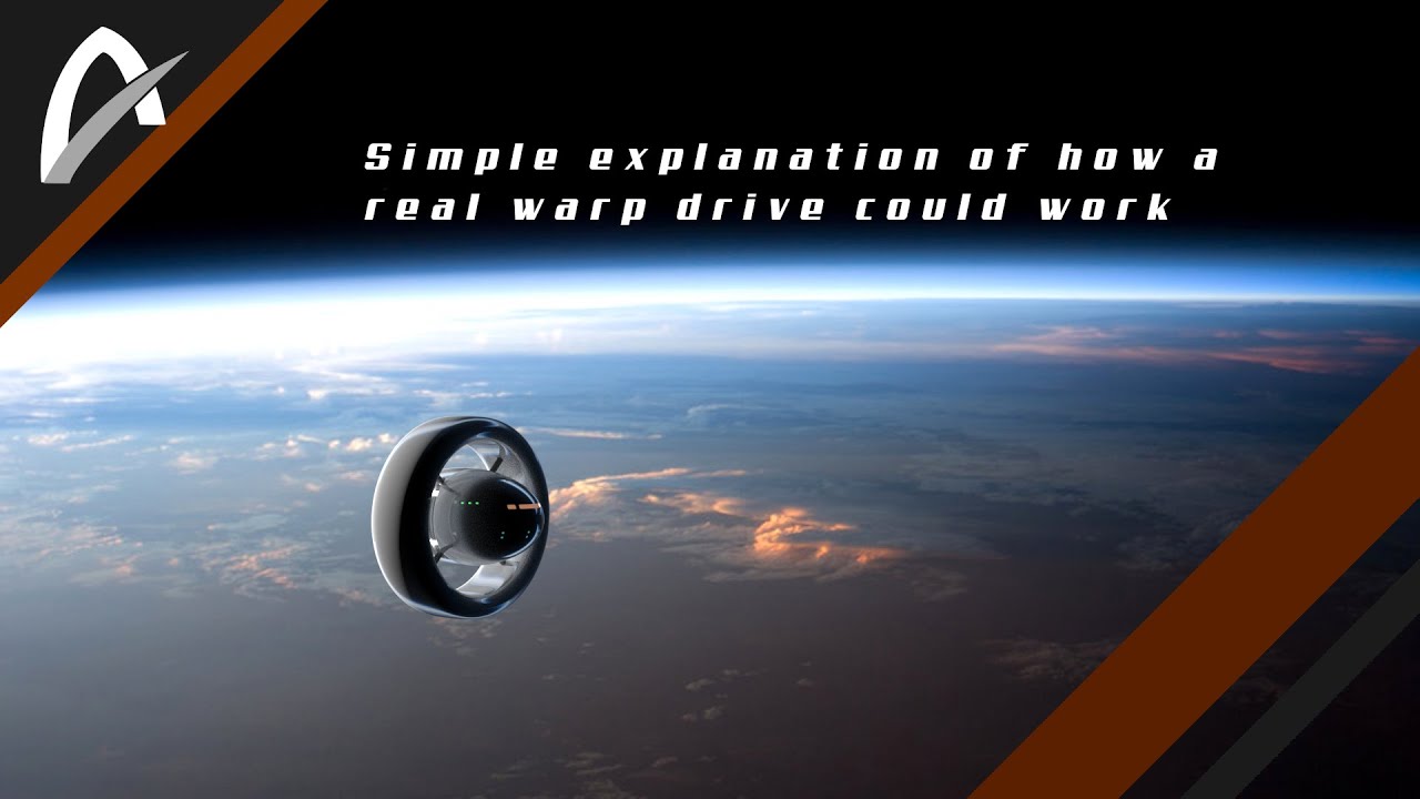 An explanation of the Alcubierre-White Warp Drive | AsteronX