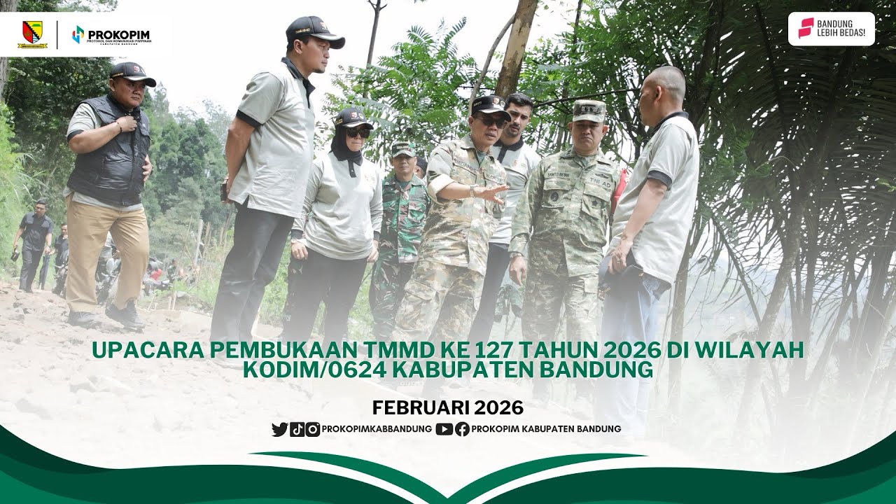Upacara Pembukaan TMMD Ke-127 Tahun 2026 Di Wilayah Kodim/0624 Kabupaten Bandung