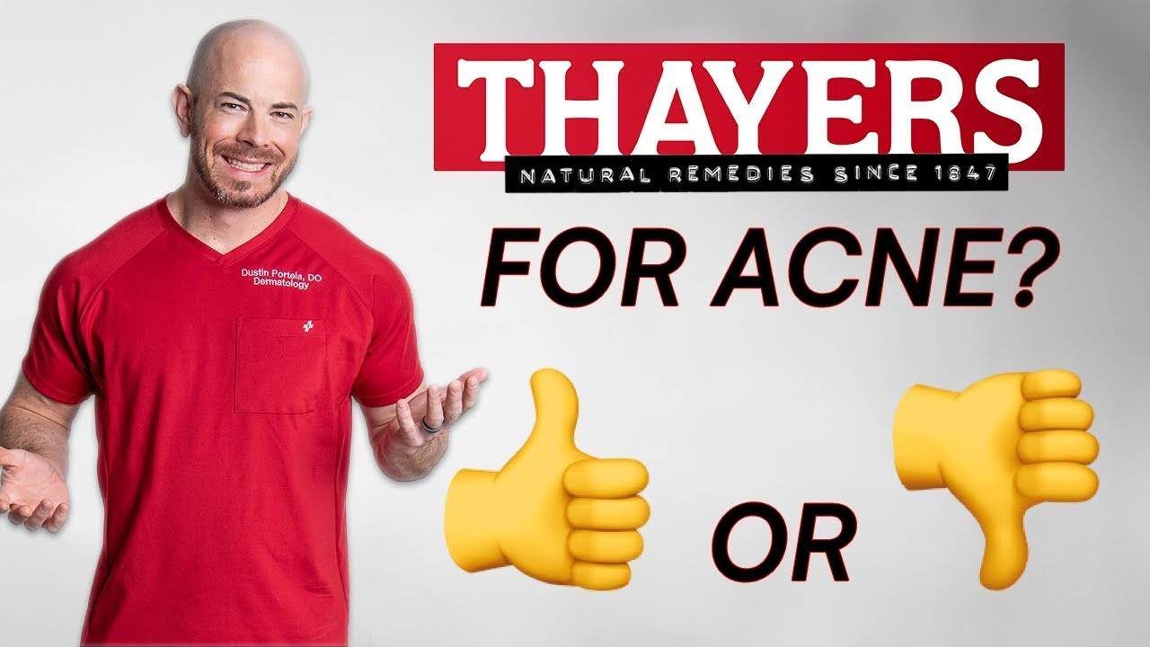 Thayers New Acne Products: Dermatologist Reviews