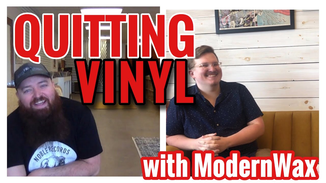 Quitting Vinyl with ModernWax! His Retirement From Records and WHY!