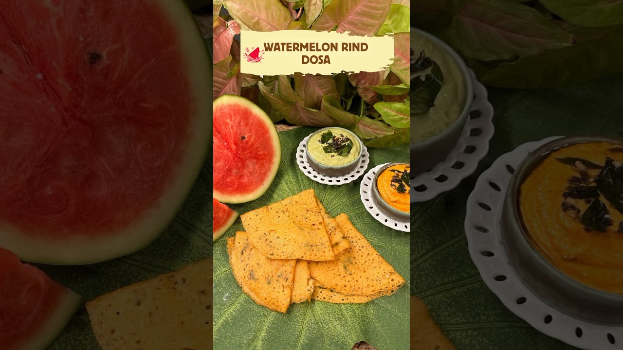 Watermelon Rind Dosa: A Nutritious Twist! 🍉✨ #lovebites #easyrecipe  #viralshorts