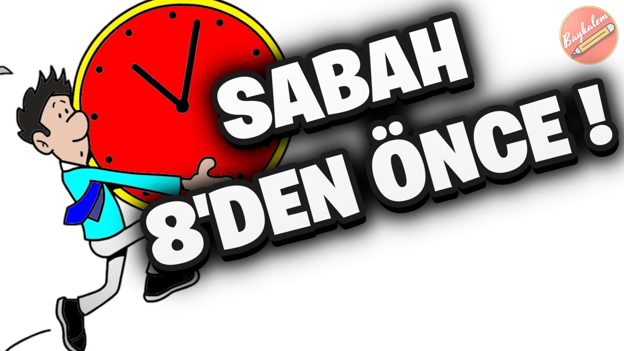 Sabah Sekizden &Ouml;nce Her İnsanın Yapması Gereken 8 Şey