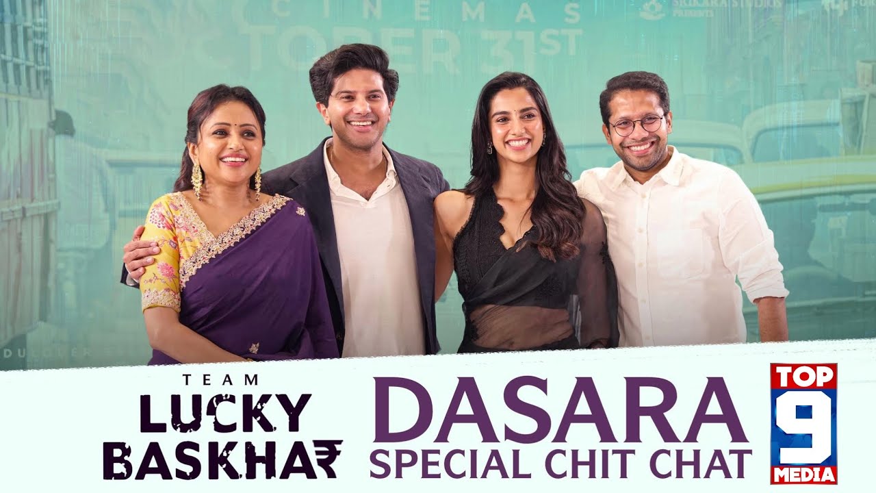 LUCKY BASKHAR DASARA TEAM SPECIAL INTERVIEW | DULQUER SALMAAN | MEENAKSHI CHAUDHARY ||TOP9MEDIA