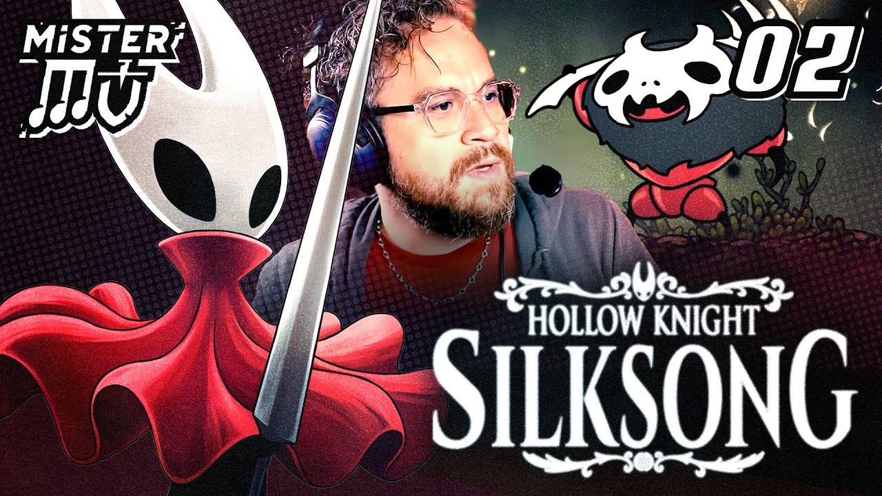 DÉJÀ LES EMBROUILLES | Hollow Knight Silksong (02)