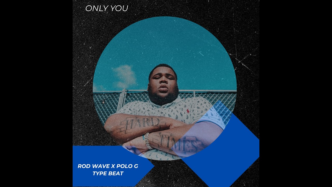 Rod Wave x Polo G Type Beat - Only You | Emotional Trap