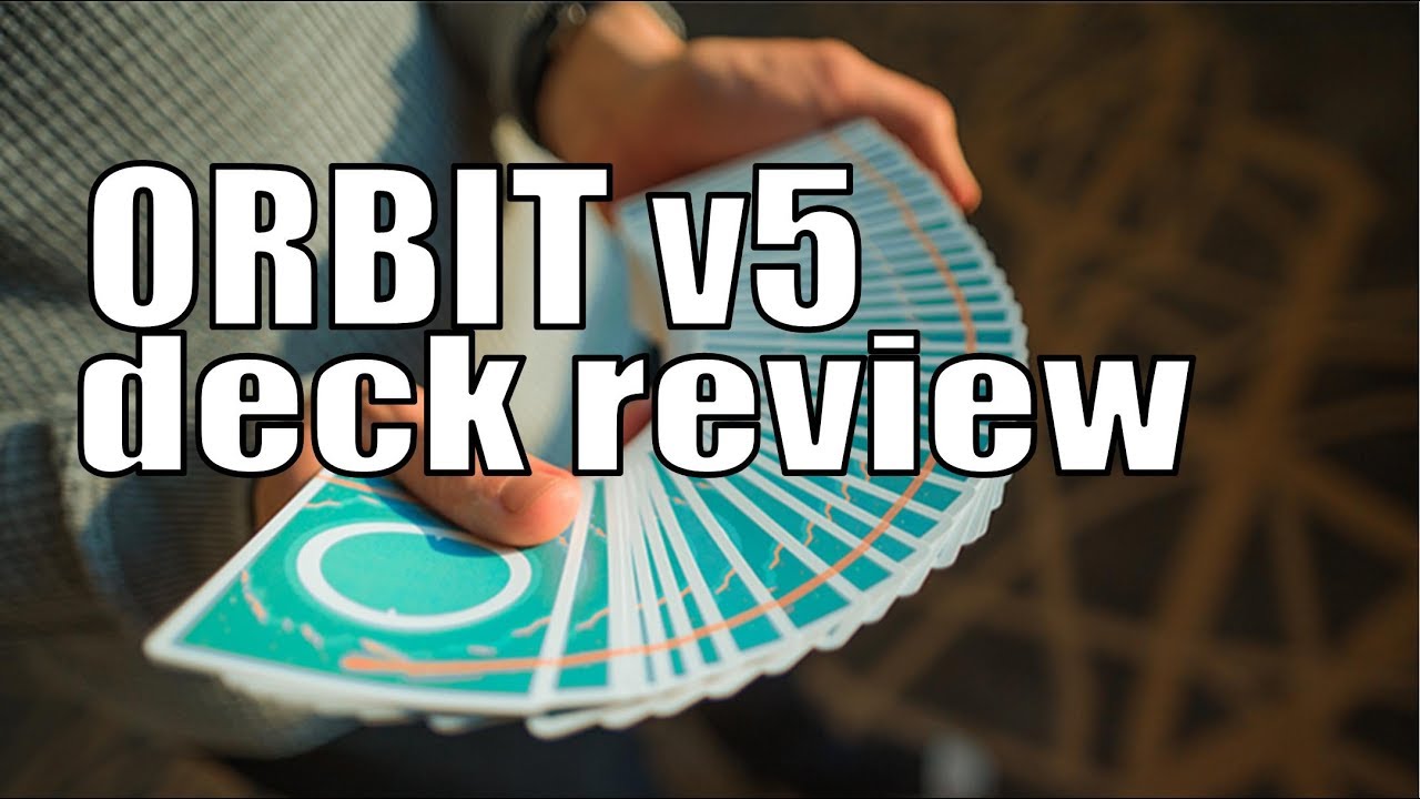 Deck Review - the Orbit Deck v5 - Playing Cards