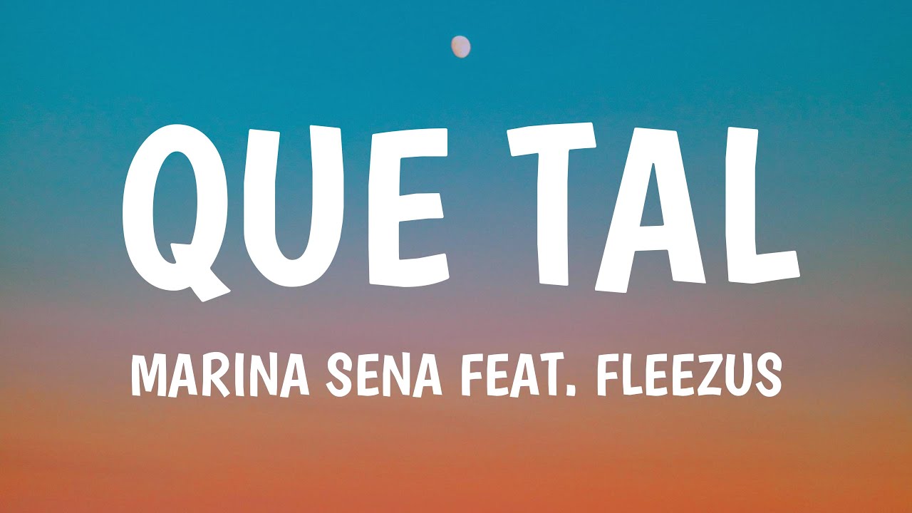 Marina Sena - Que Tal feat. Fleezus (Letra/Lyrics)