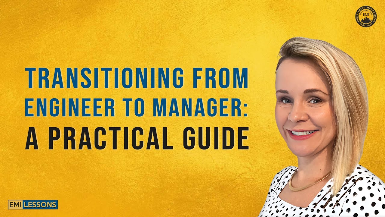 From Engineer to Manager: How to Make the Transition Smoothly