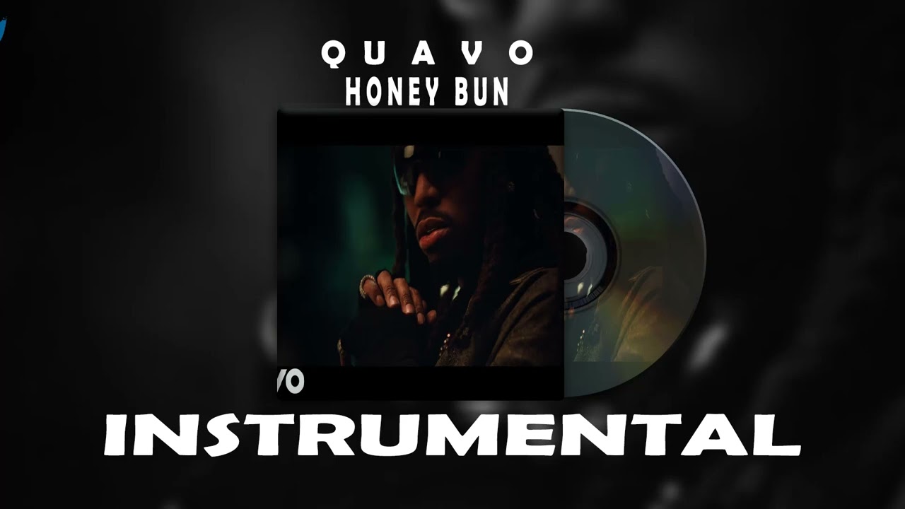 quavo honey bun instrumental