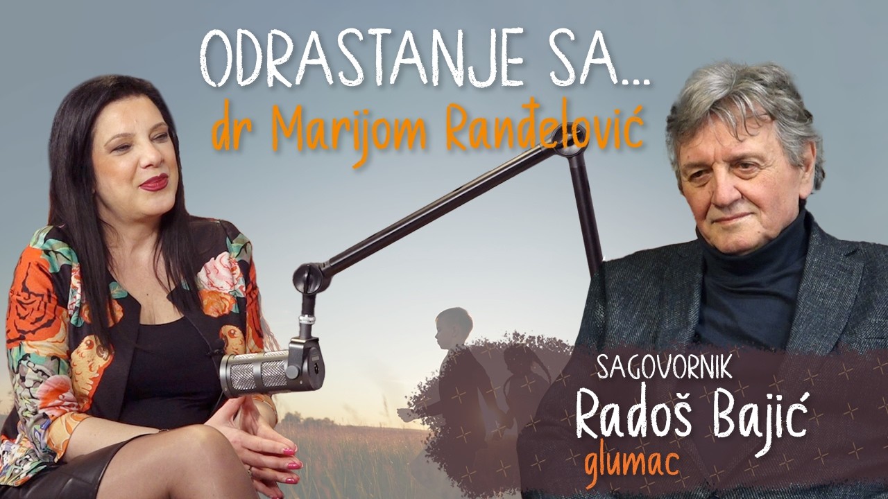 Odrastanje sa...: Gost emisije je Rado&scaron; Bajić