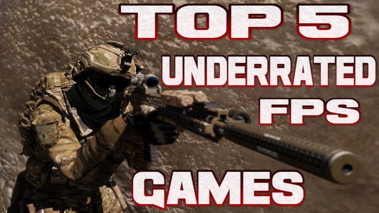 My Top 5 underrated Fps Games - 2019
