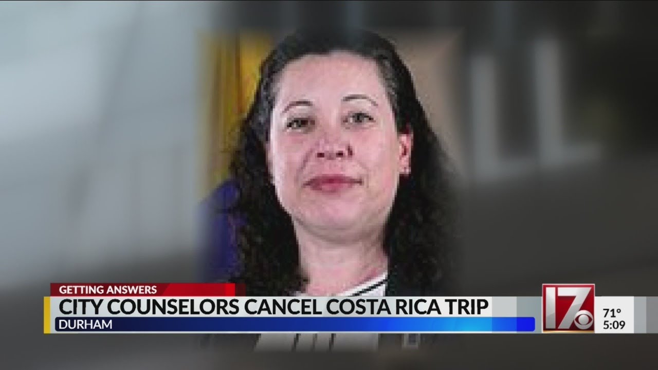 Durham city counselors cancel Costa Rica trip