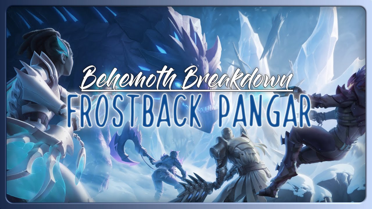 Behemoth Breakdown: Frostback Pangar