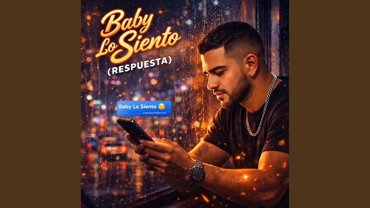 BABY LO SIENTO (RESPUESTA)