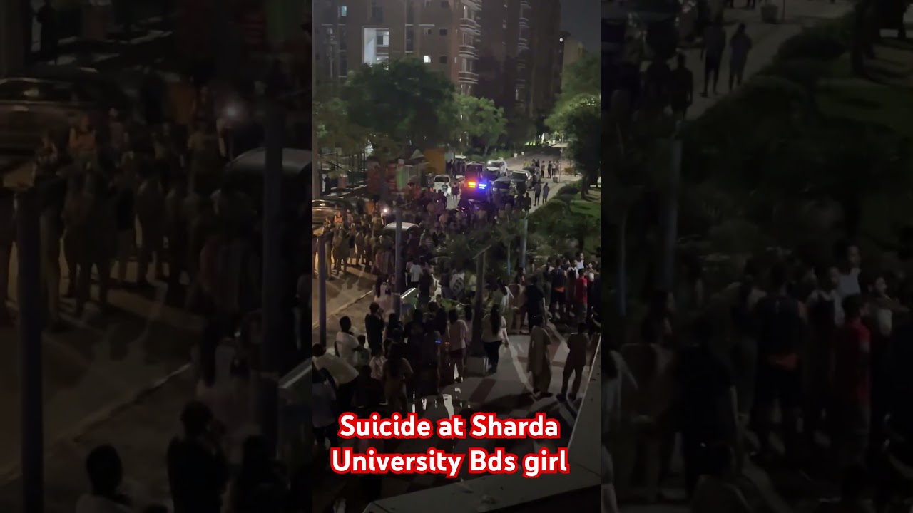 SUICIDE  at  Sharda University Bds girl 2  year