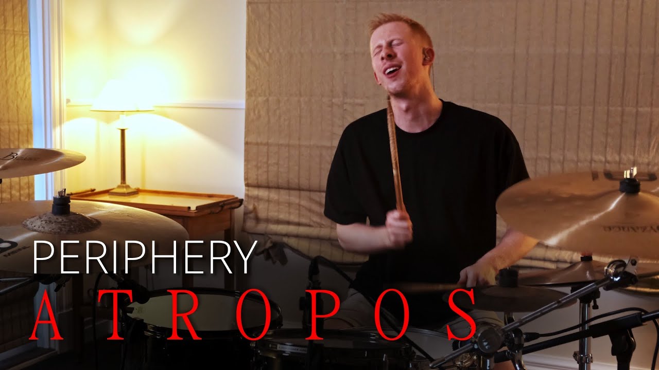 Periphery - Atropos (Drum Cover)