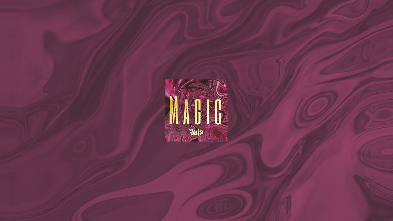 EЯIS - MAGIC [Visualiser]