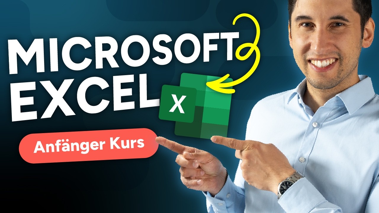 Excel Tutorial f&uuml;r Anf&auml;nger꞉ Lerne Microsoft Excel in 30 Minuten (deutsch)