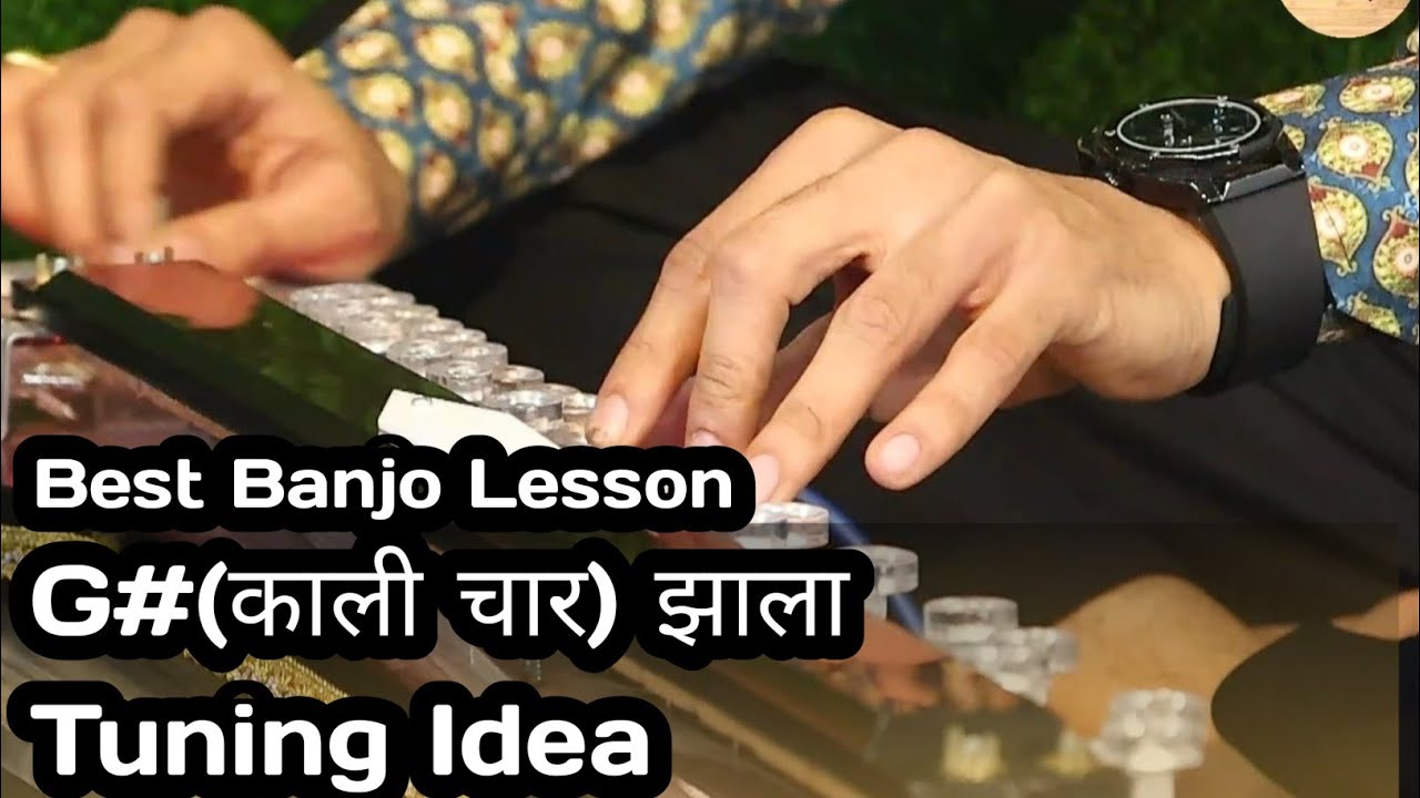 G#(काली चार) में झाला कैसे सेट करे| How to tune jhala on G# note | Banjo Lesson| Surbhi Swar Sangam