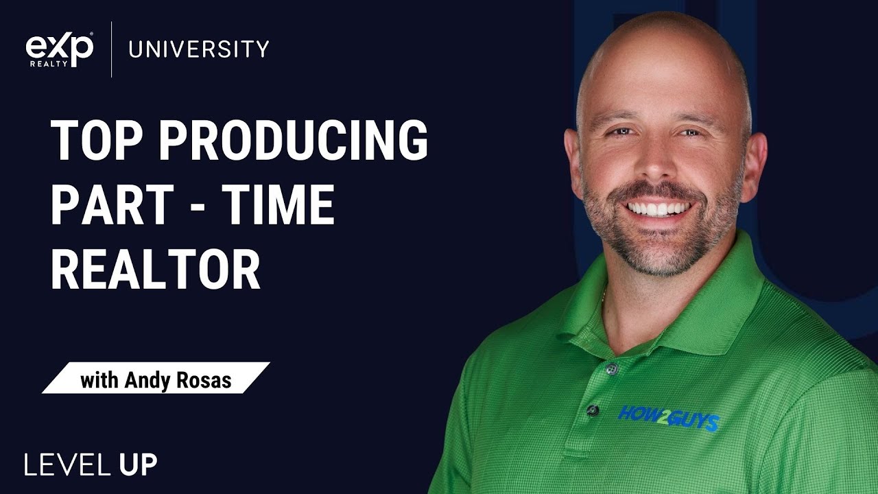 How to Be a Part-Time Realtor and a Top Producer With Andy Rosas